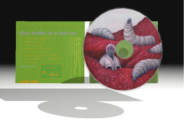 Diana Rogerson  'blue bottle in a jam jar'  CD