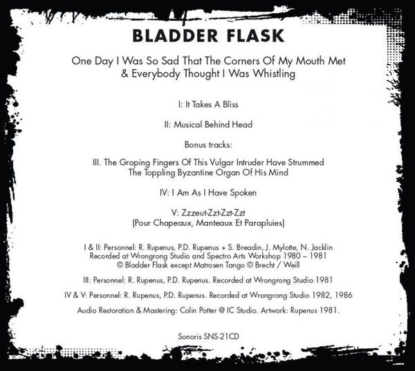 BLADDER FLASK – “One Day I Was So Sad …” Expanded CD