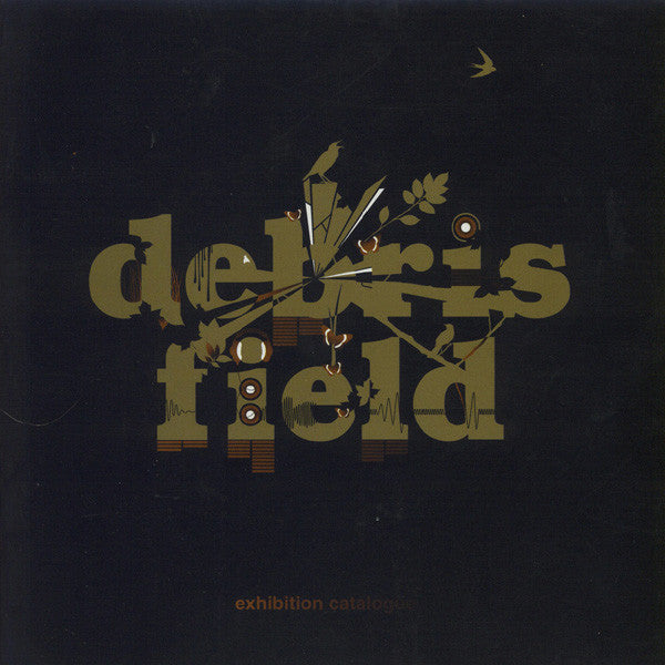 Chasse, Mouldycliff, Potter, Rowe - Debris Field CD *LAST FEW COPIES - REDUCED PRICE!*