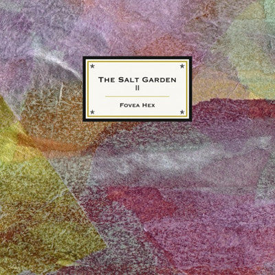 Fovea Hex  'The Salt Garden 2' CDEP  £6.00