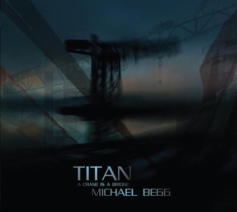 Michael Begg   'Titan'  CD