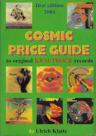Ulrich Klatte  'Cosmic Price Guide To Original Krautrock Records' PB Book