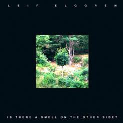 Leif Elggren ‎'Is There A Smell On The Other Side?' CD