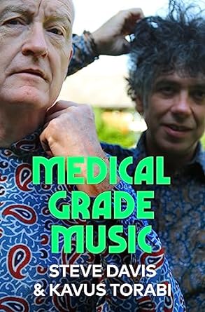 Steve Davis & Kavus Torabi   'Medical Grade Music'  HB Book