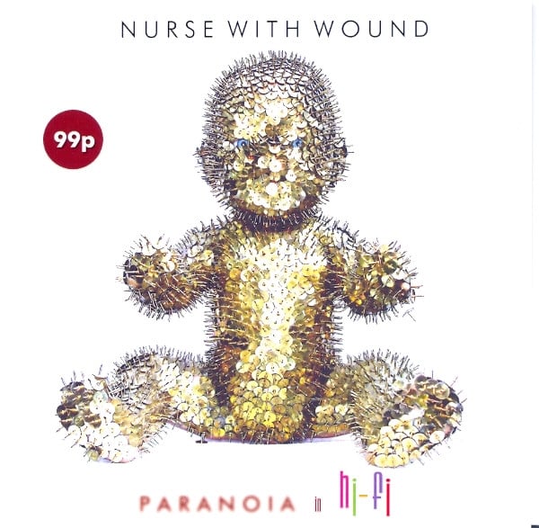 Nurse With Wound  'Paranoia In Hi-Fi' CD