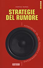 Martina  Raponi  'Strategie del Rumore'  PB Book