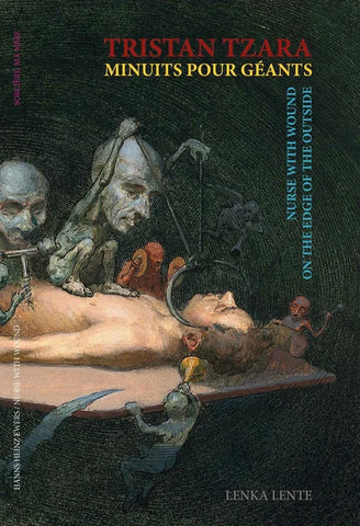 Lenka Lente  'Minuits Pour Géants'  Tristan Tzara/Nurse With Wound  Book & mini CD
