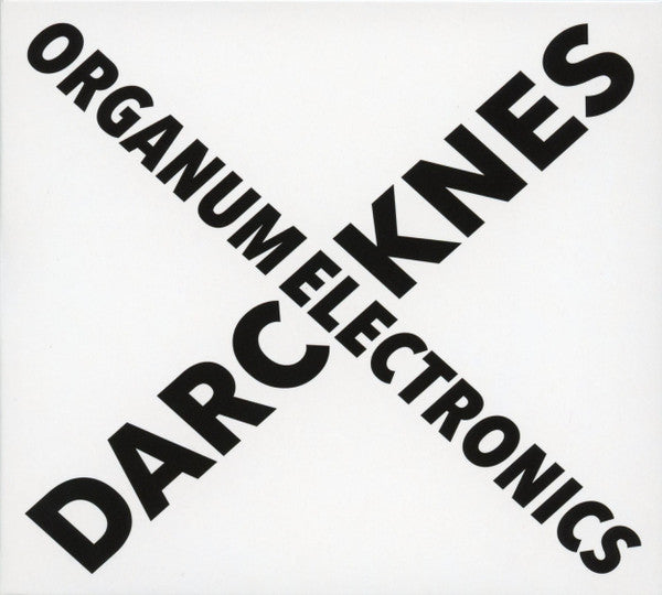 Organum Electronics 'Darcknes'  CD *BACK IN STOCK!*