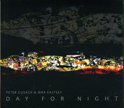Peter Cusack & Max Eastley 'Day For Night' CD