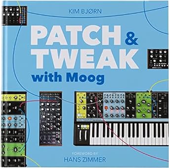 Kim Bjorn  'Patch & Tweak  With Moog'  Book new
