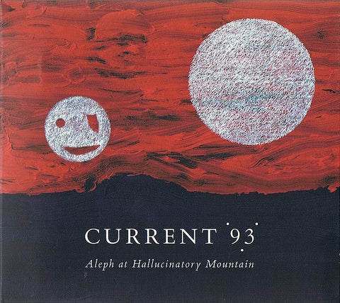 Current 93  'Aleph At Hallucinatory Mountain'  CD
