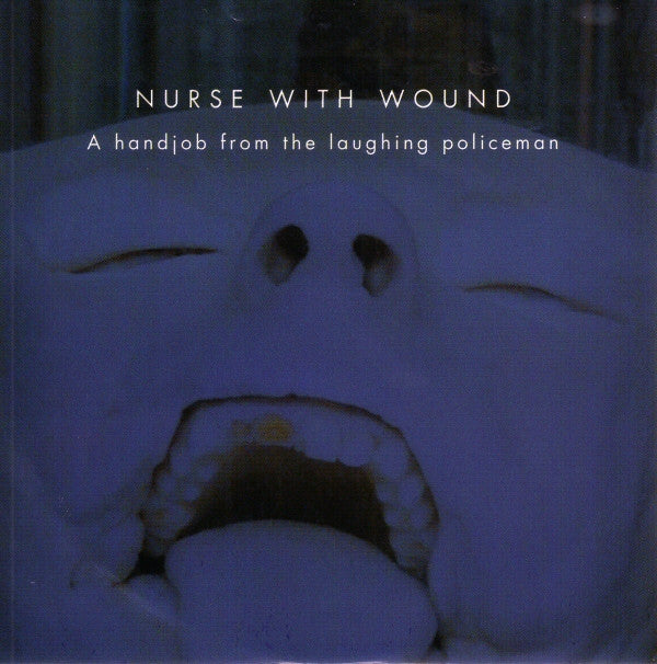 Nurse With Wound  'A Handjob From The Laughing Policeman' CD