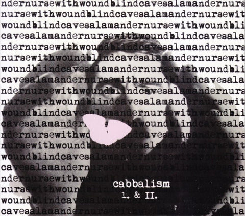 Nurse With Wound & Blind Cave Salamander "Cabbalism" 2CD