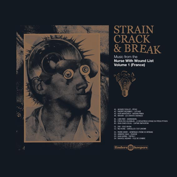 Various Frenchmen ' Strain, Crack & Break'  Music From the NWW List Volume One (France) 2LP