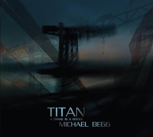 Michael Begg   'Titan'  CD