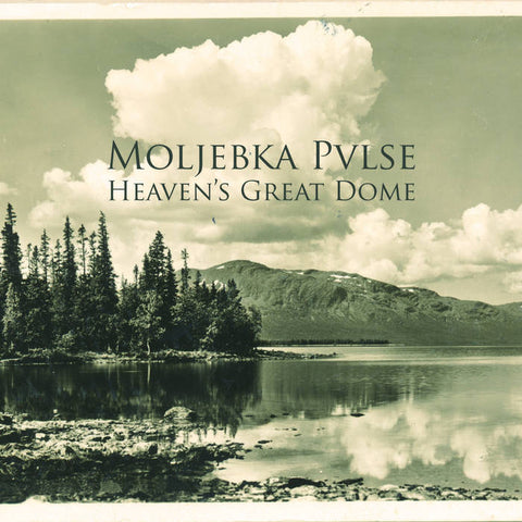 Moljebka Pvlse  'Heaven's Great Dome'  2CD